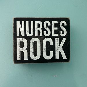 Primitives by Kathy Nurses Rock Sign